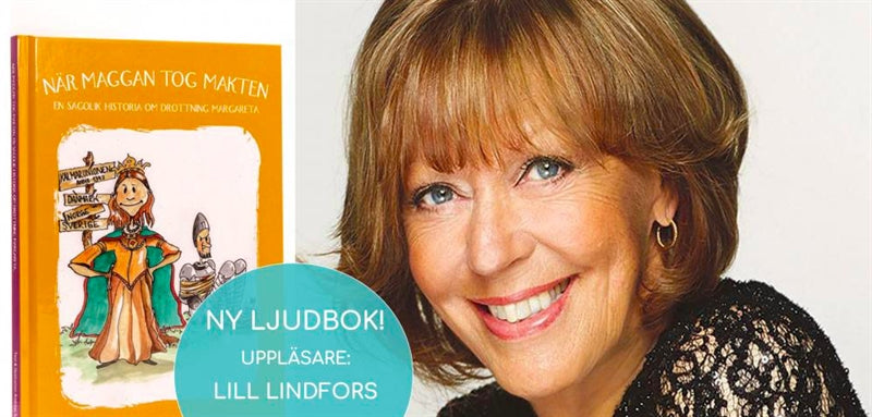 När Maggan tog makten - en sagolik historia om drottning Margareta – Ljudbok