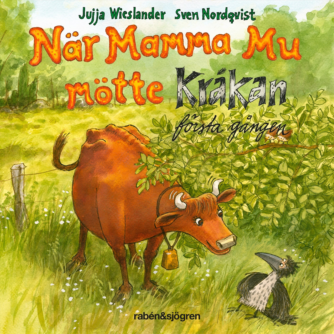 När Mamma Mu mötte Kråkan första gången – Ljudbok
