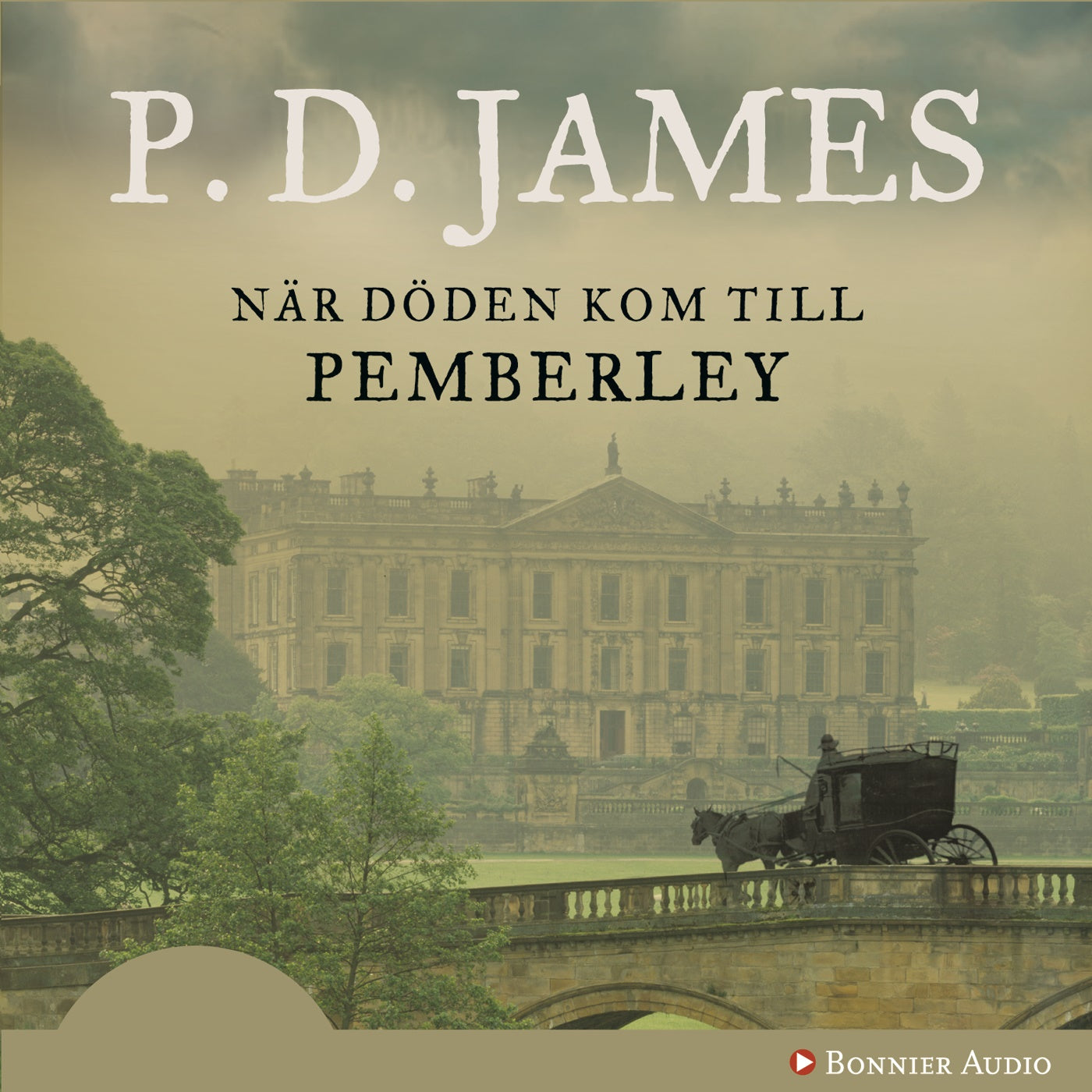När döden kom till Pemberley – Ljudbok