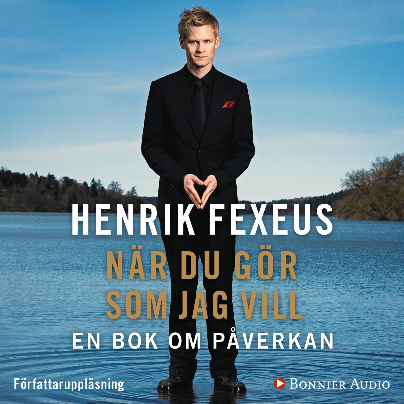 När du gör som jag vill : en bok om påverkan – Ljudbok