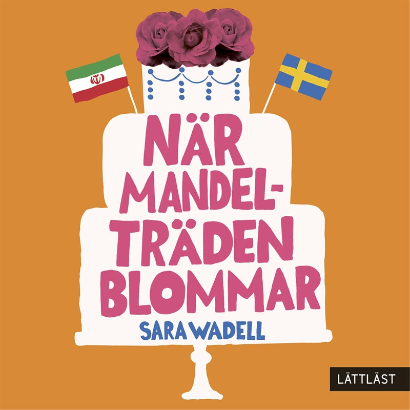 När mandelträden blommar (nivå 2) (lättläst) – Ljudbok