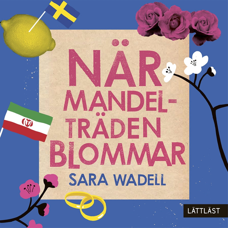 När mandelträden blommar (nivå 3) (lättläst) – Ljudbok