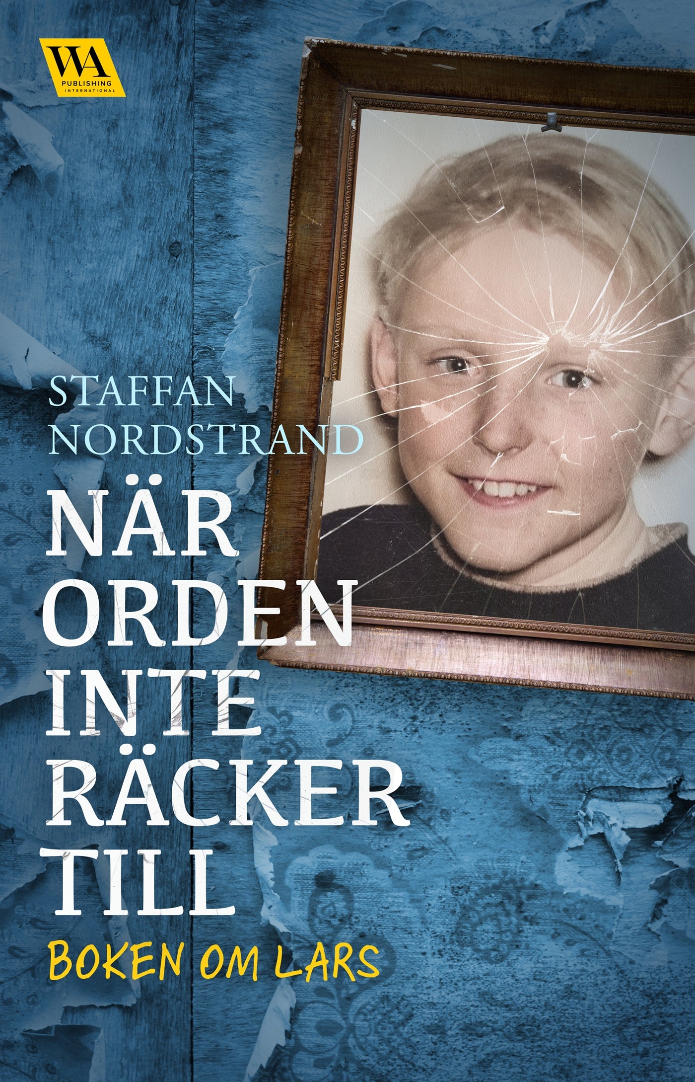 När orden inte räcker till – boken om Lars – E-bok