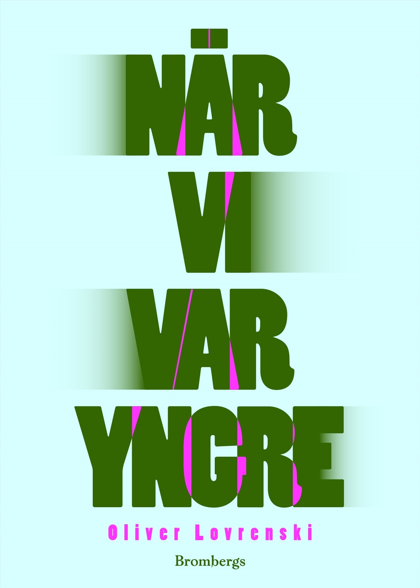 När vi var yngre – E-bok