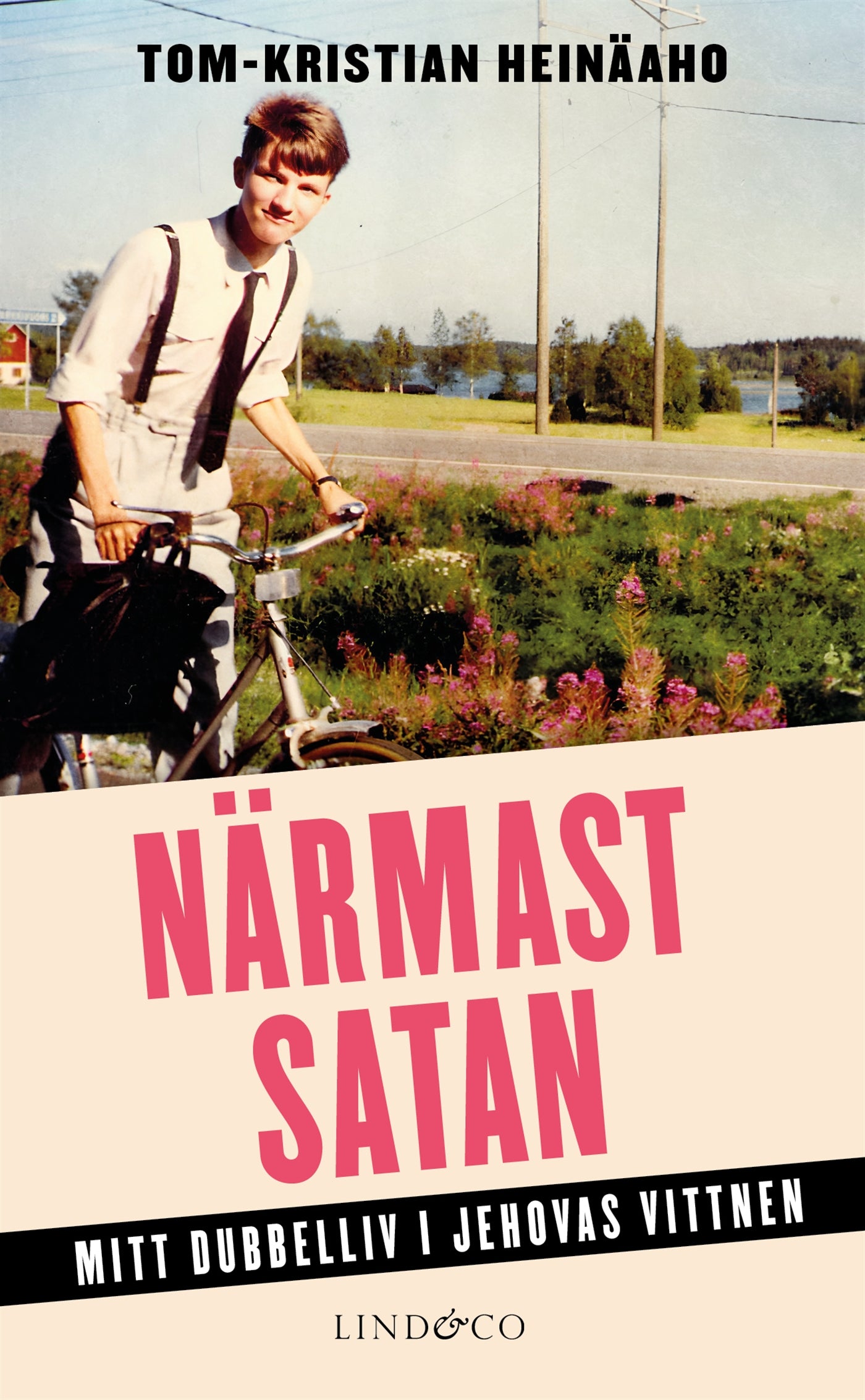 Närmast Satan : mitt dubbelliv i Jehovas vittnen – E-bok