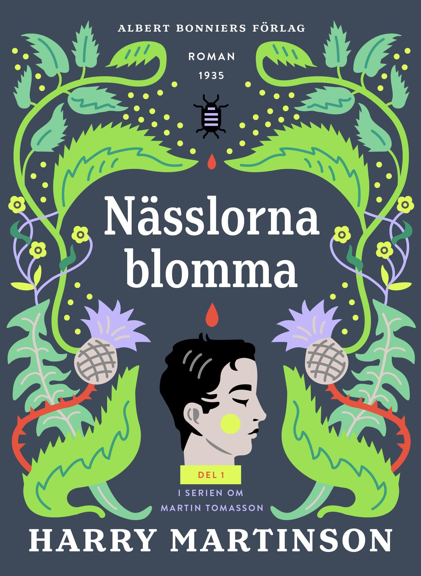 Nässlorna blomma – E-bok