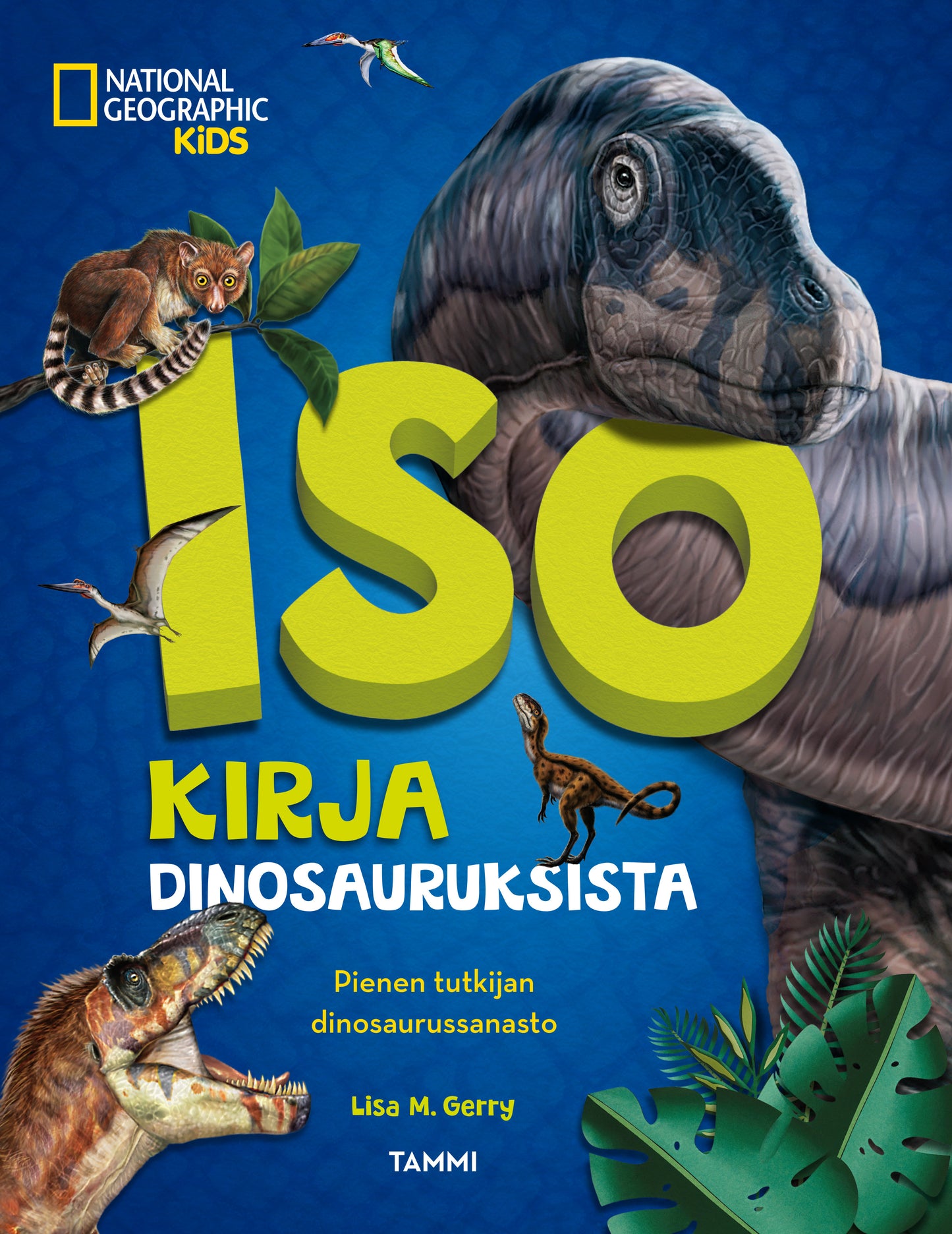 National Geographic. Iso kirja dinosauruksista – E-bok