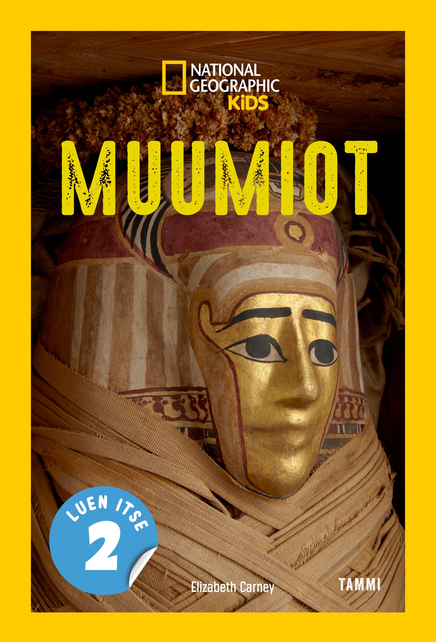 National Geographic. Muumiot – E-bok