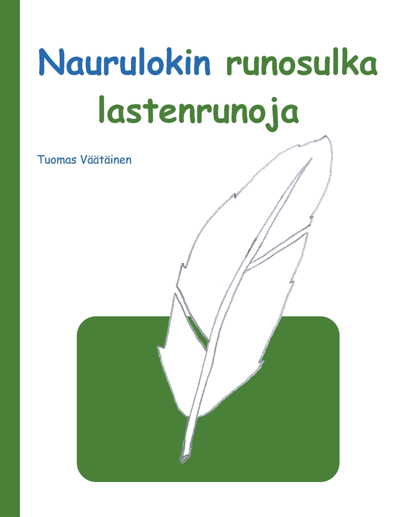 Naurulokin runosulka: lastenrunoja – E-bok