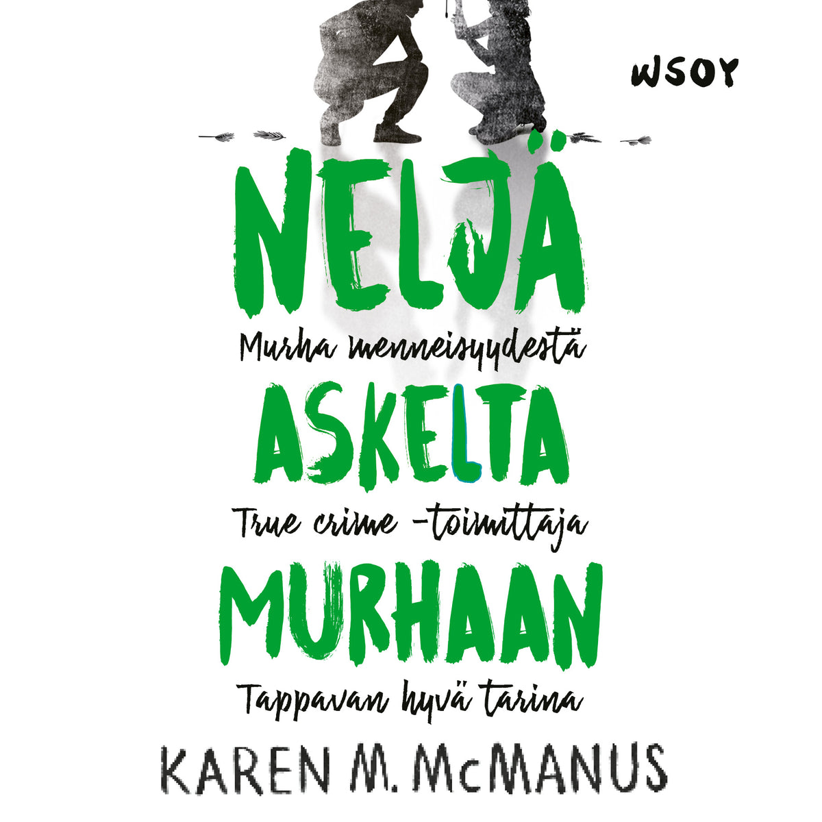 Neljä askelta murhaan – Ljudbok