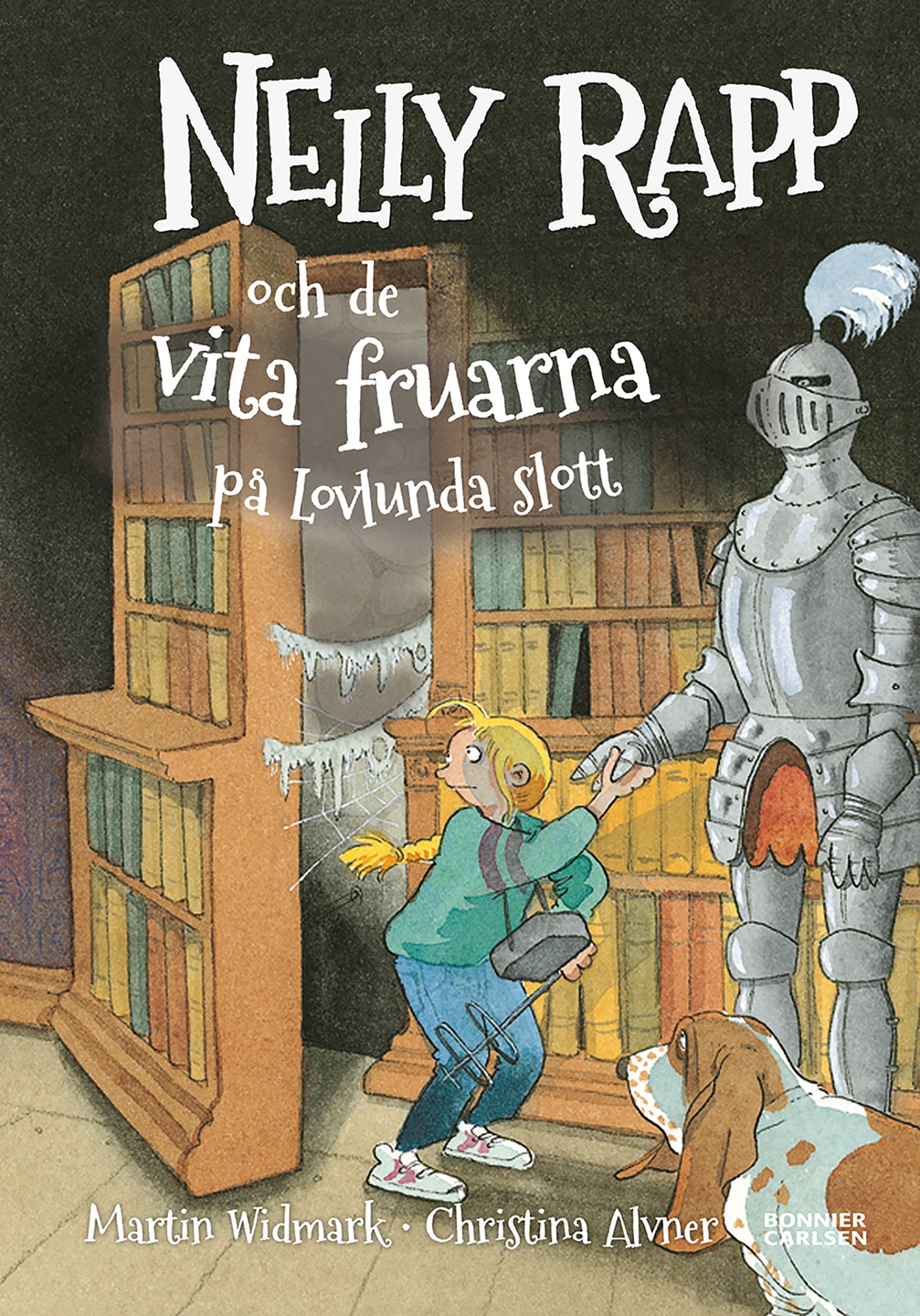 Nelly Rapp och de vita fruarna på Lovlunda slott – E-bok