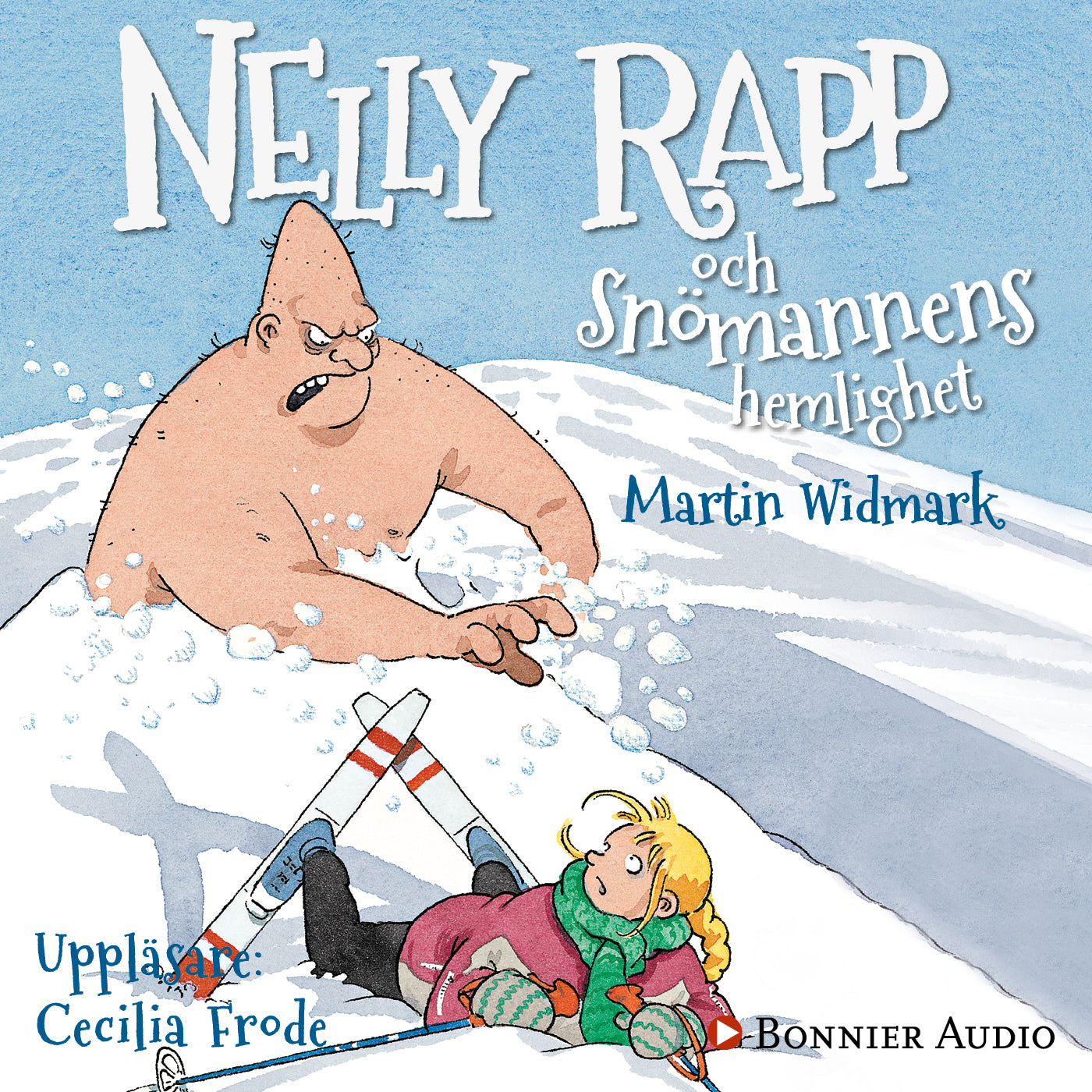 Nelly Rapp och snömannens hemlighet – Ljudbok