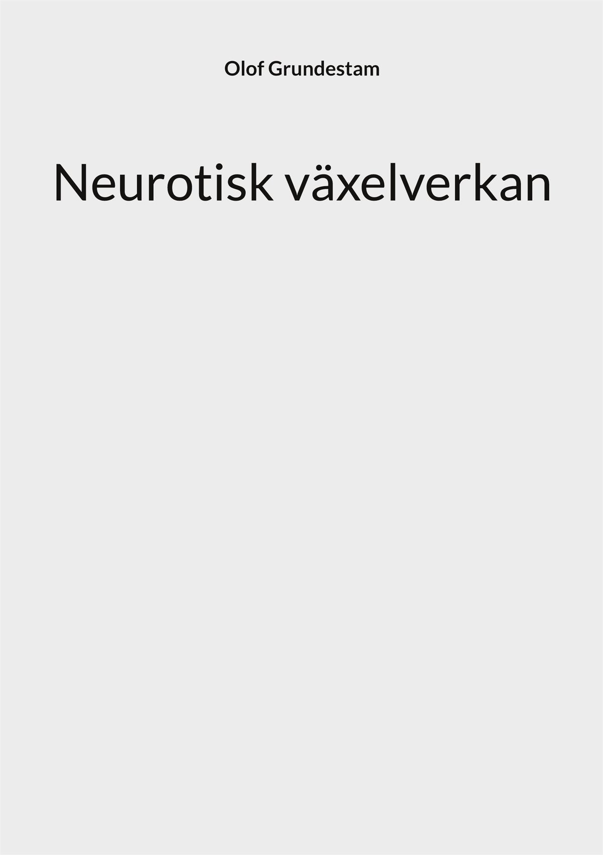 Neurotisk växelverkan – E-bok