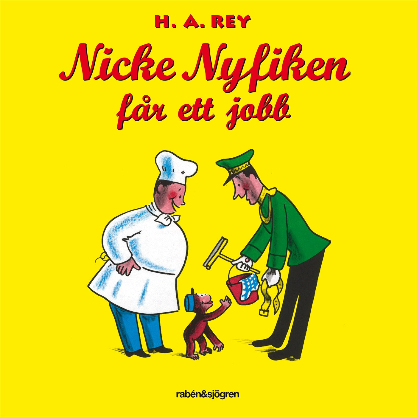 Nicke Nyfiken får ett jobb – Ljudbok
