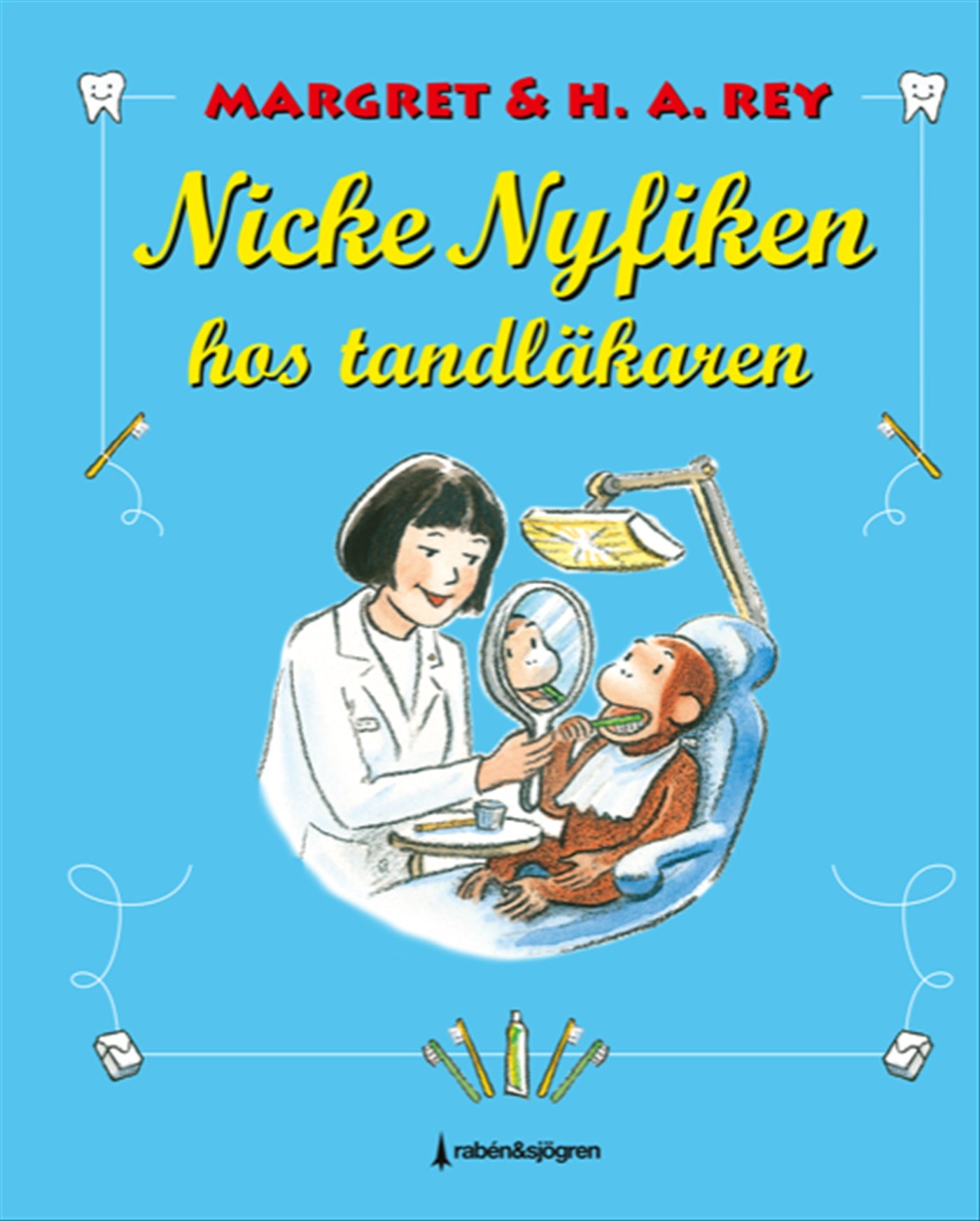 Nicke Nyfiken hos tandläkaren – E-bok
