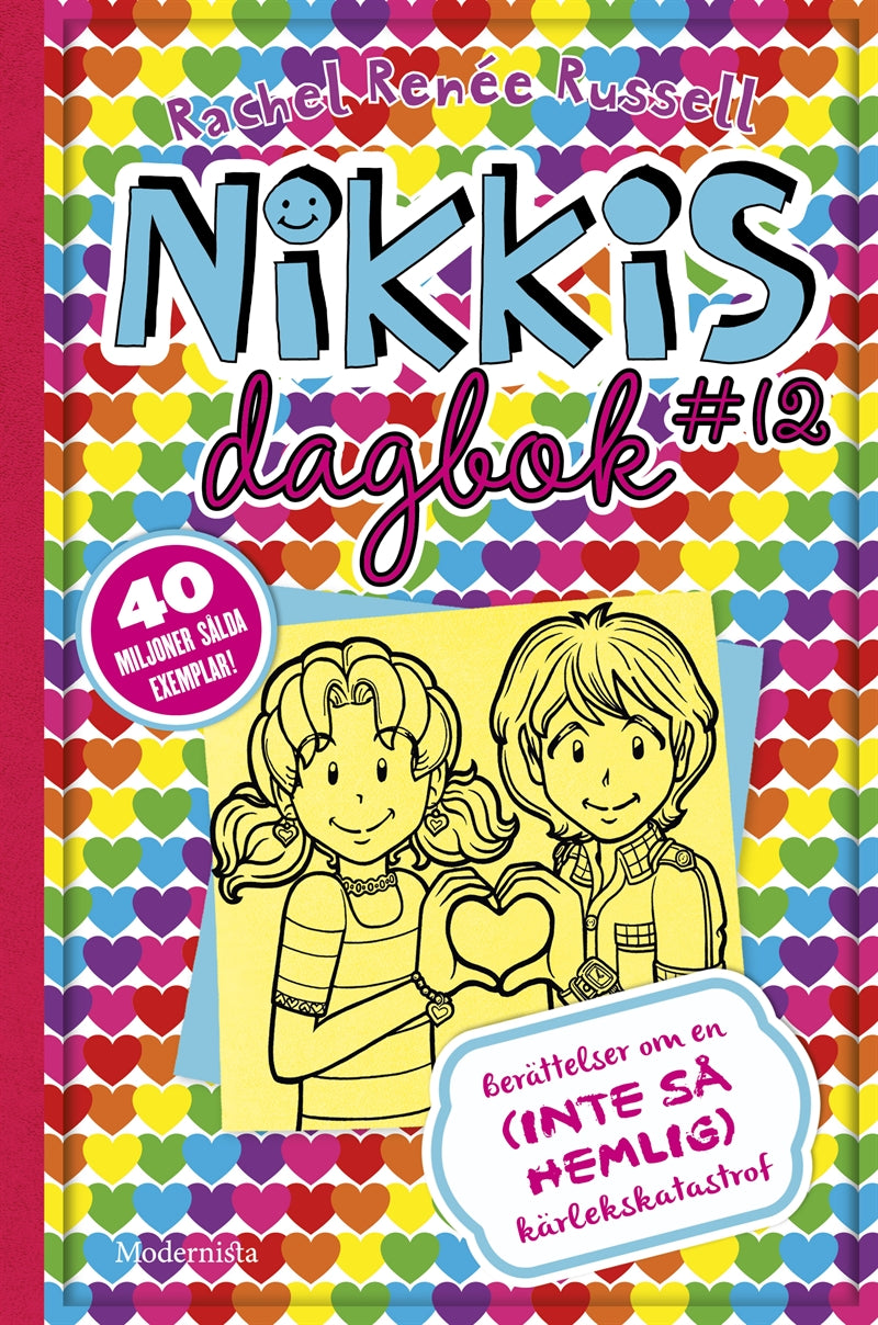 Nikkis dagbok #12: Berättelser om en (INTE SÅ HEMLIG) kärlekskatastrof – E-bok