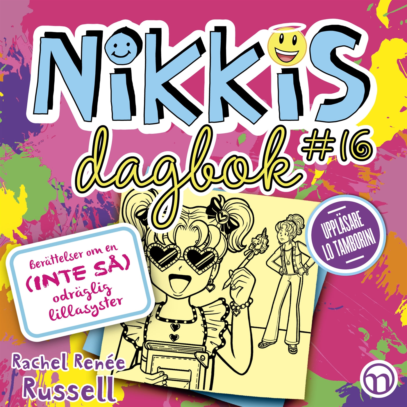 Nikkis dagbok #16 - Berättelser om en (INTE SÅ) odräglig lillasyster – Ljudbok