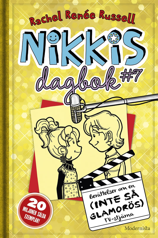 Nikkis dagbok #7: Berättelser om en (INTE SÅ GLAMORÖS) TV-stjärna – E-bok