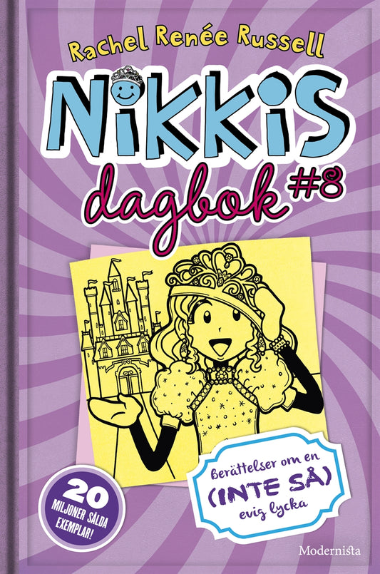 Nikkis dagbok #8: Berättelser om en (INTE SÅ) evig lycka – E-bok