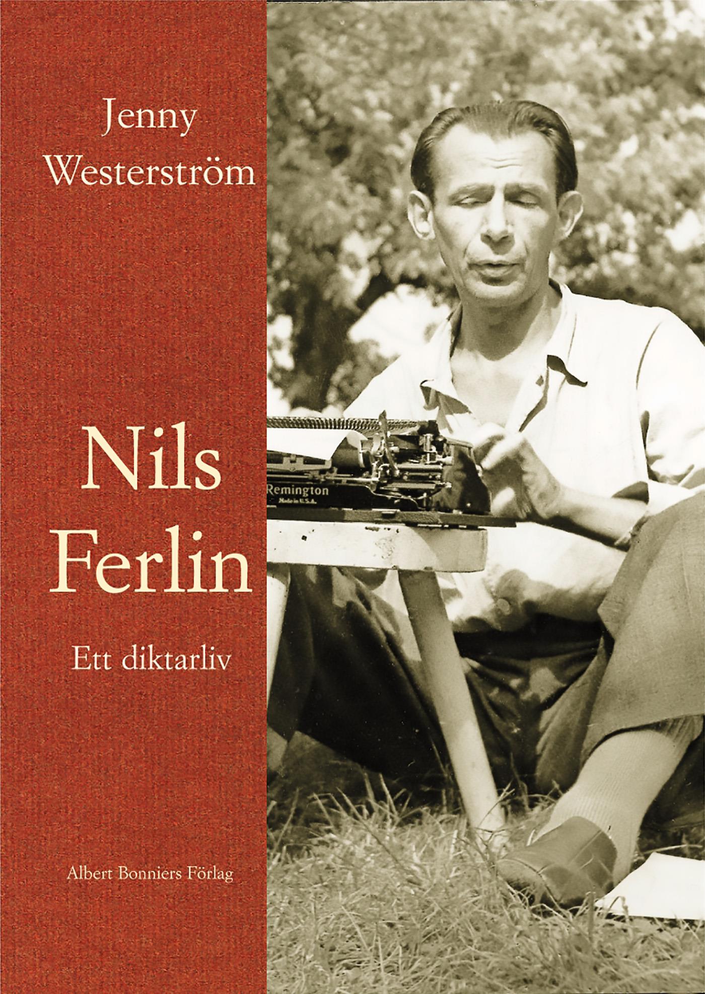 Nils Ferlin : ett diktarliv – E-bok