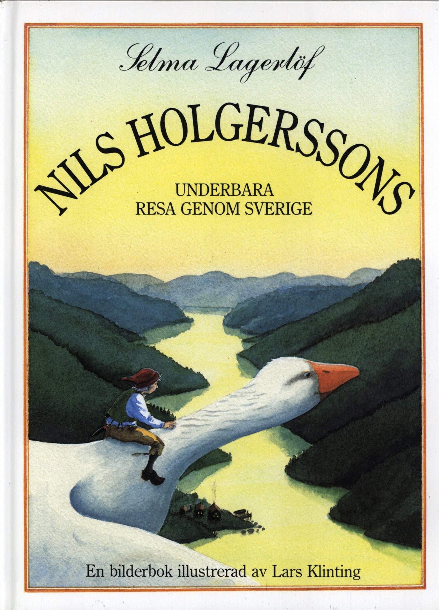 Nils Holgerssons underbara resa genom Sverige – E-bok