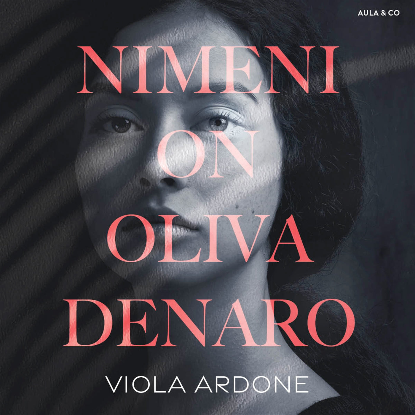 Nimeni on Oliva Denaro – Ljudbok