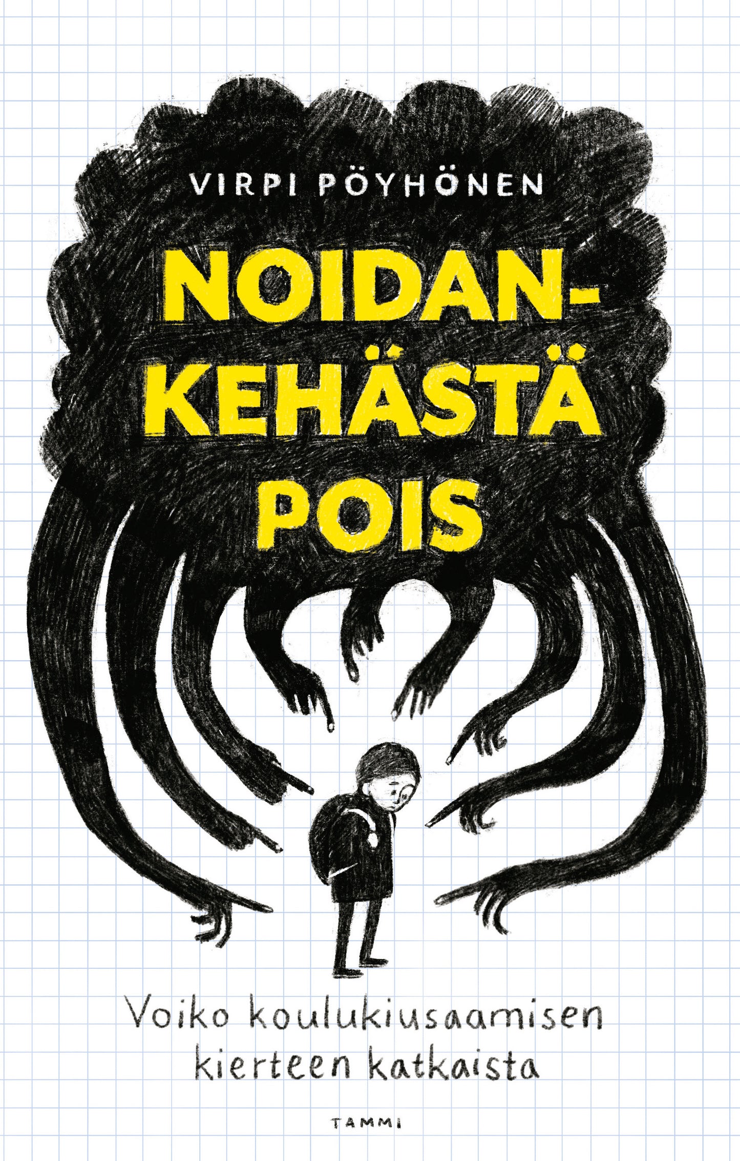 Noidankehästä pois – E-bok