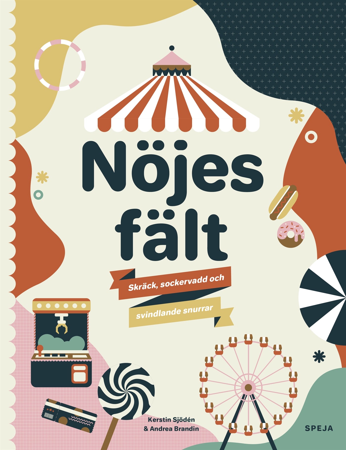 Nöjesfält: skräck, sockervadd och svindlande snurrar – E-bok
