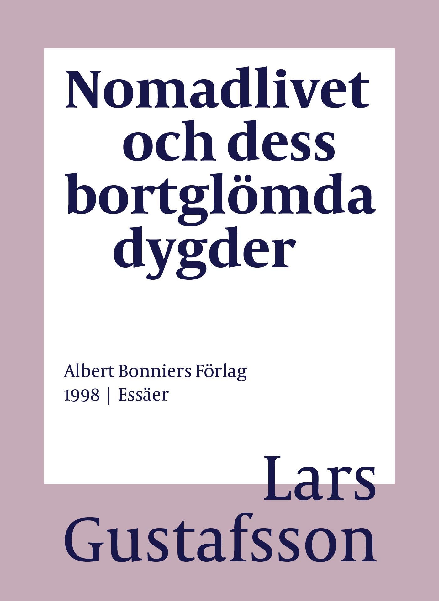 Nomadlivet och dess bortglömda dygder – E-bok