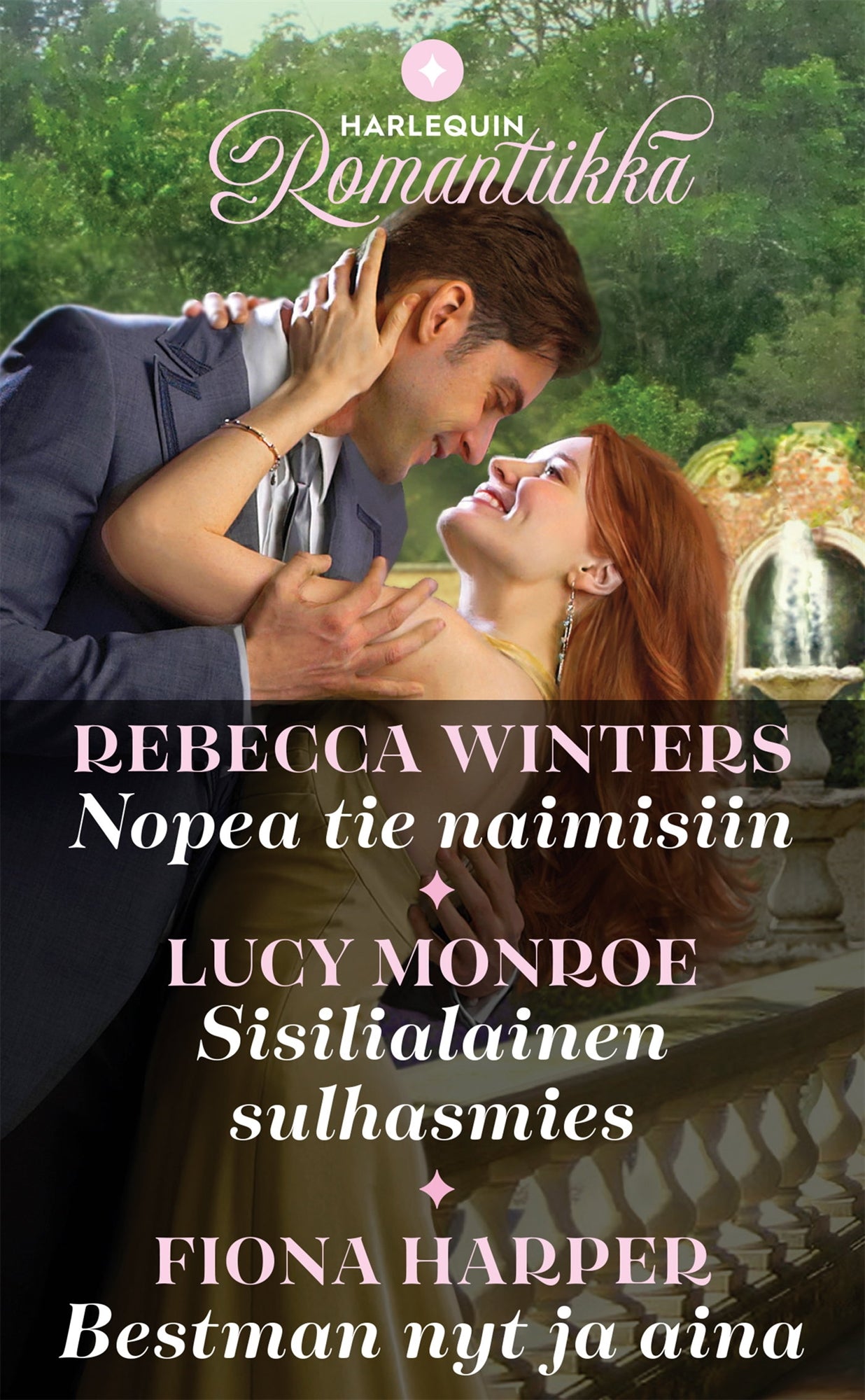 Nopea tie naimisiin / Sisilialainen sulhasmies / Bestman nyt ja aina – E-bok