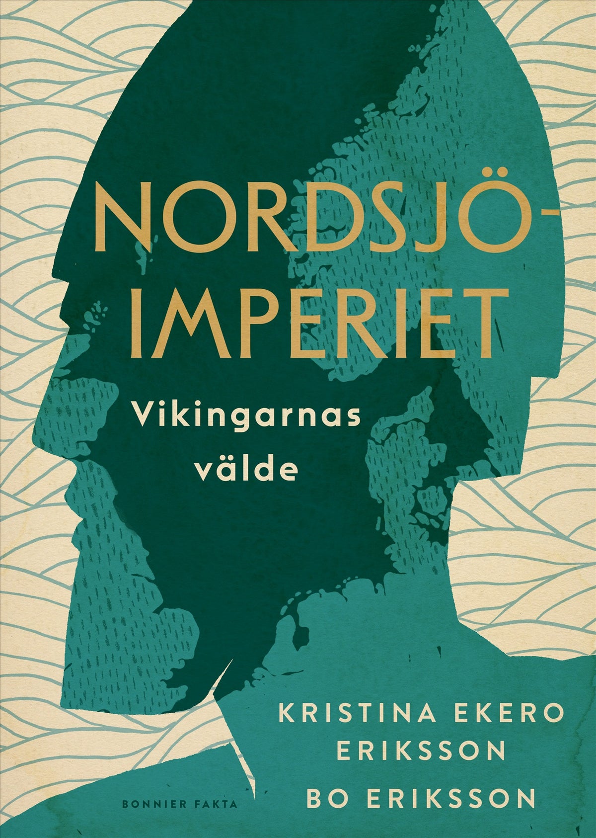 Nordsjöimperiet : vikingarnas välde – E-bok