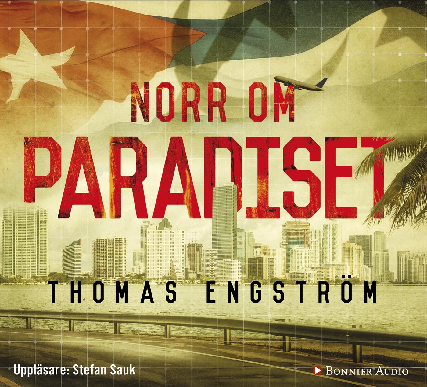 Norr om paradiset – Ljudbok