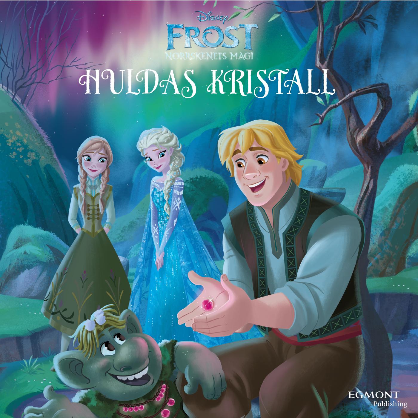 Norrskenets kristall. Huldas kristall – Ljudbok