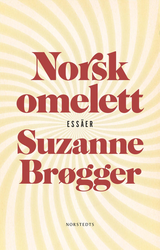 Norsk omelett : epistlar & anteckningar – E-bok