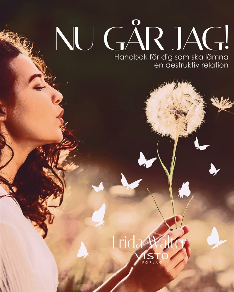 Nu går jag! Handbok för dig som ska lämna en destruktiv relation – E-bok