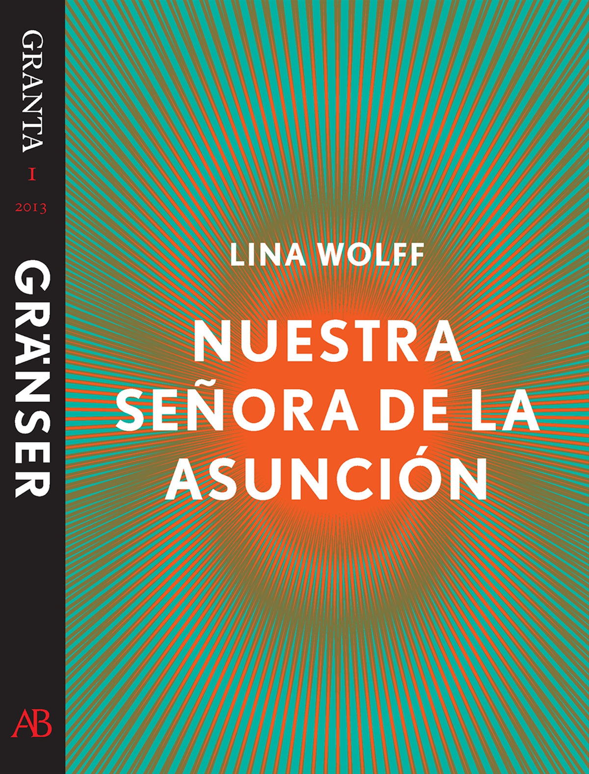 Nuestra Señora de la Asunción. En e-singel ur Granta 1 – E-bok
