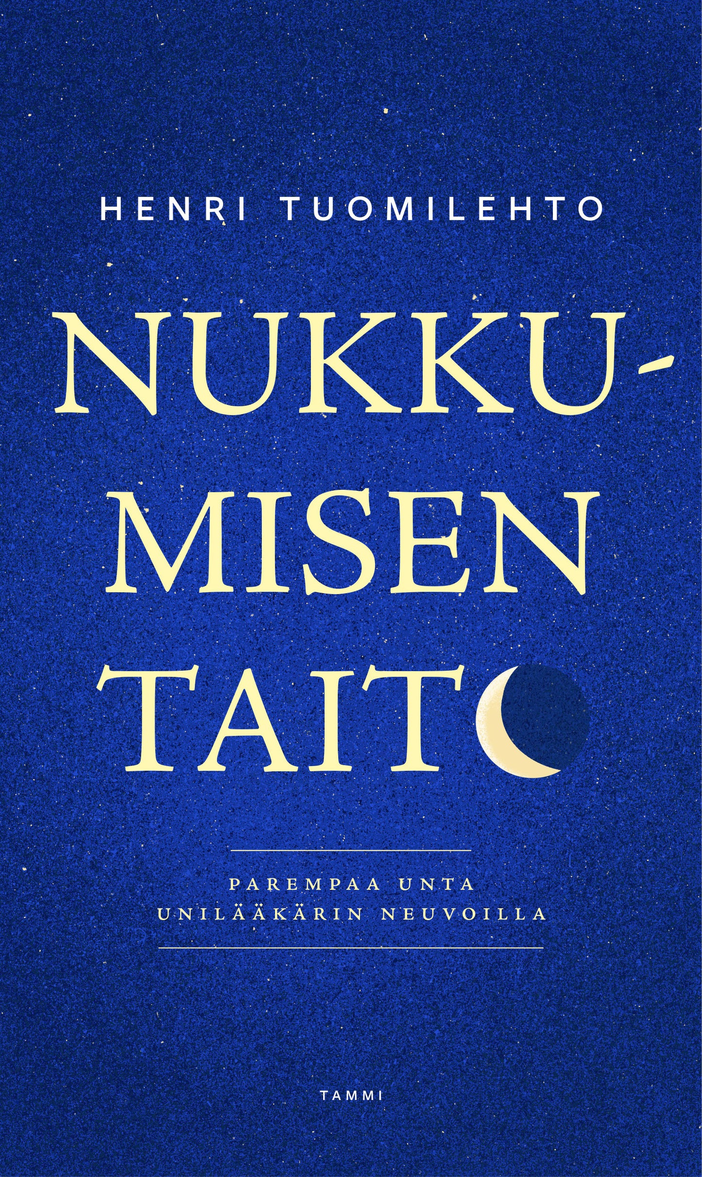 Nukkumisen taito – E-bok