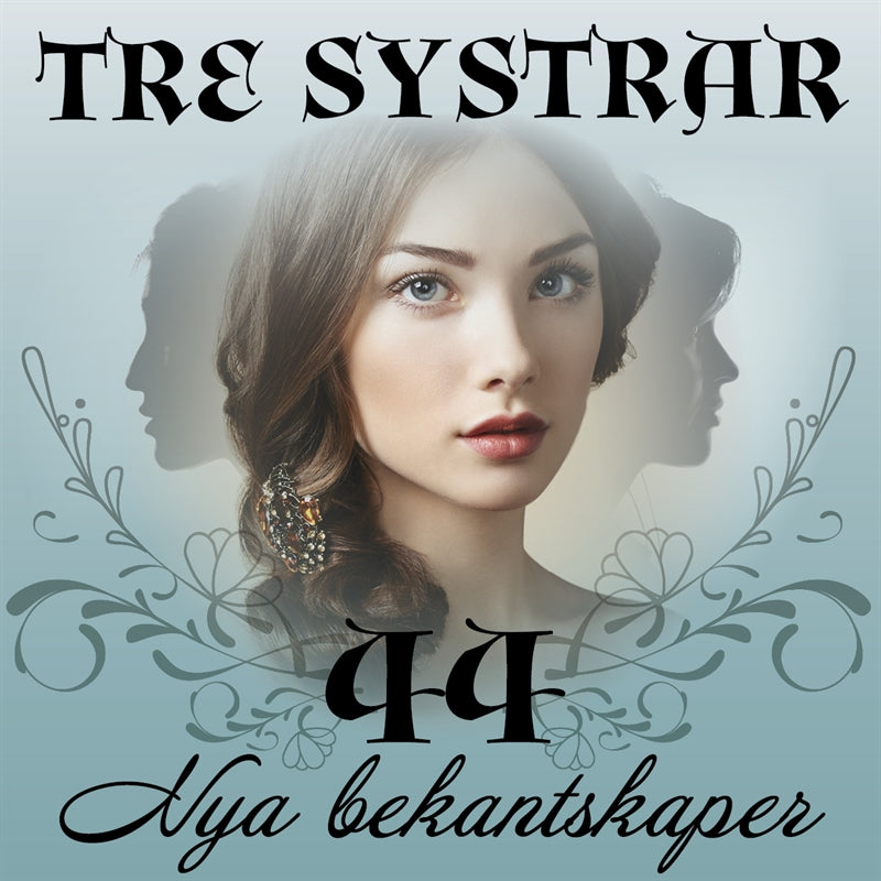 Nya bekantskaper – Ljudbok