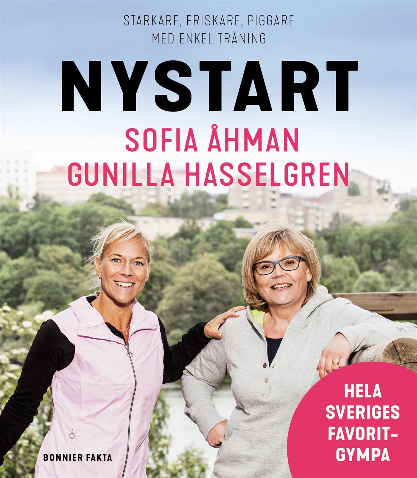 Nystart : starkare, friskare, piggare med enkel träning – E-bok