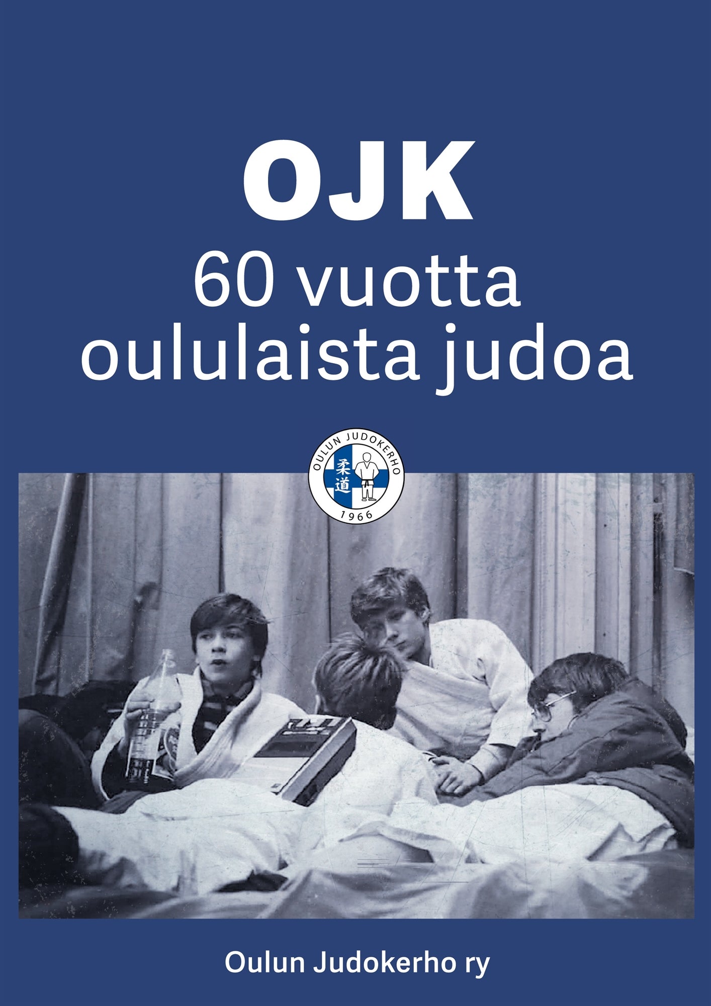 OJK - 60 vuotta oululaista judoa – E-bok