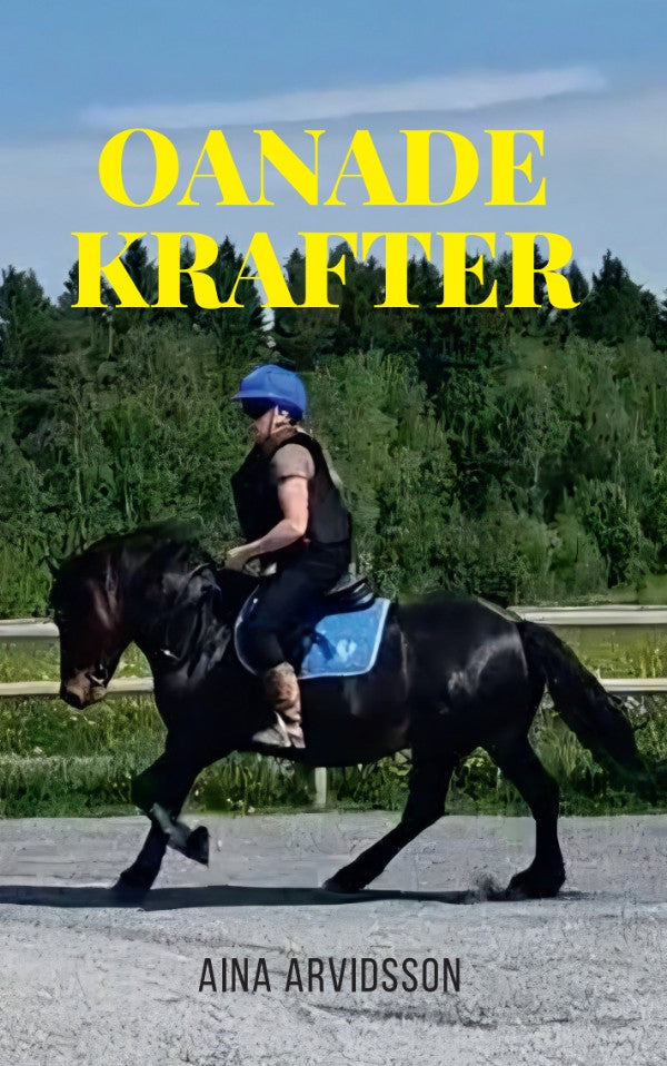 Oanade krafter – E-bok