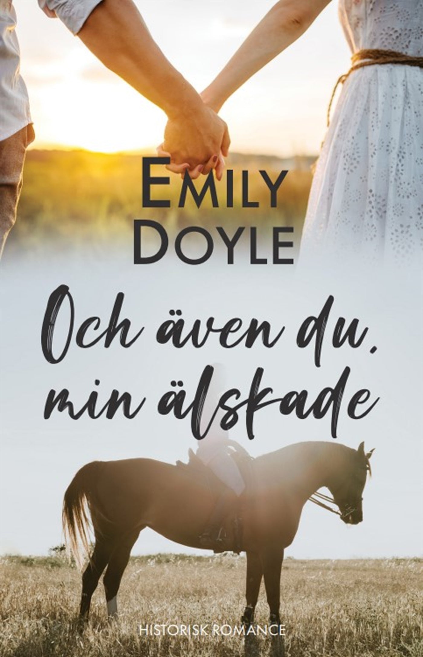 Och även du, min älskade – E-bok