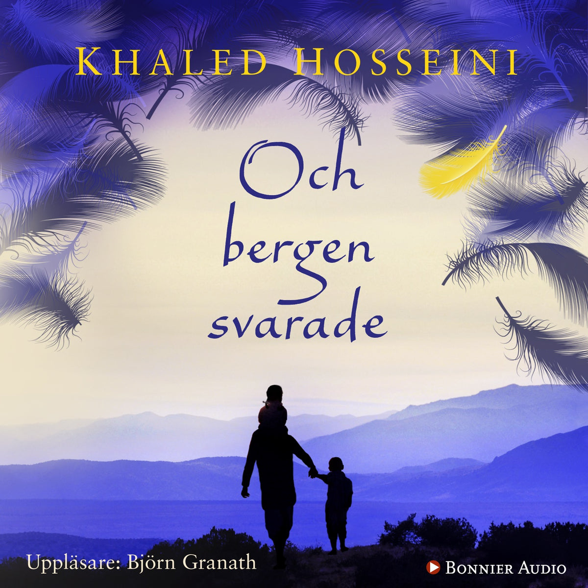 Och bergen svarade – Ljudbok