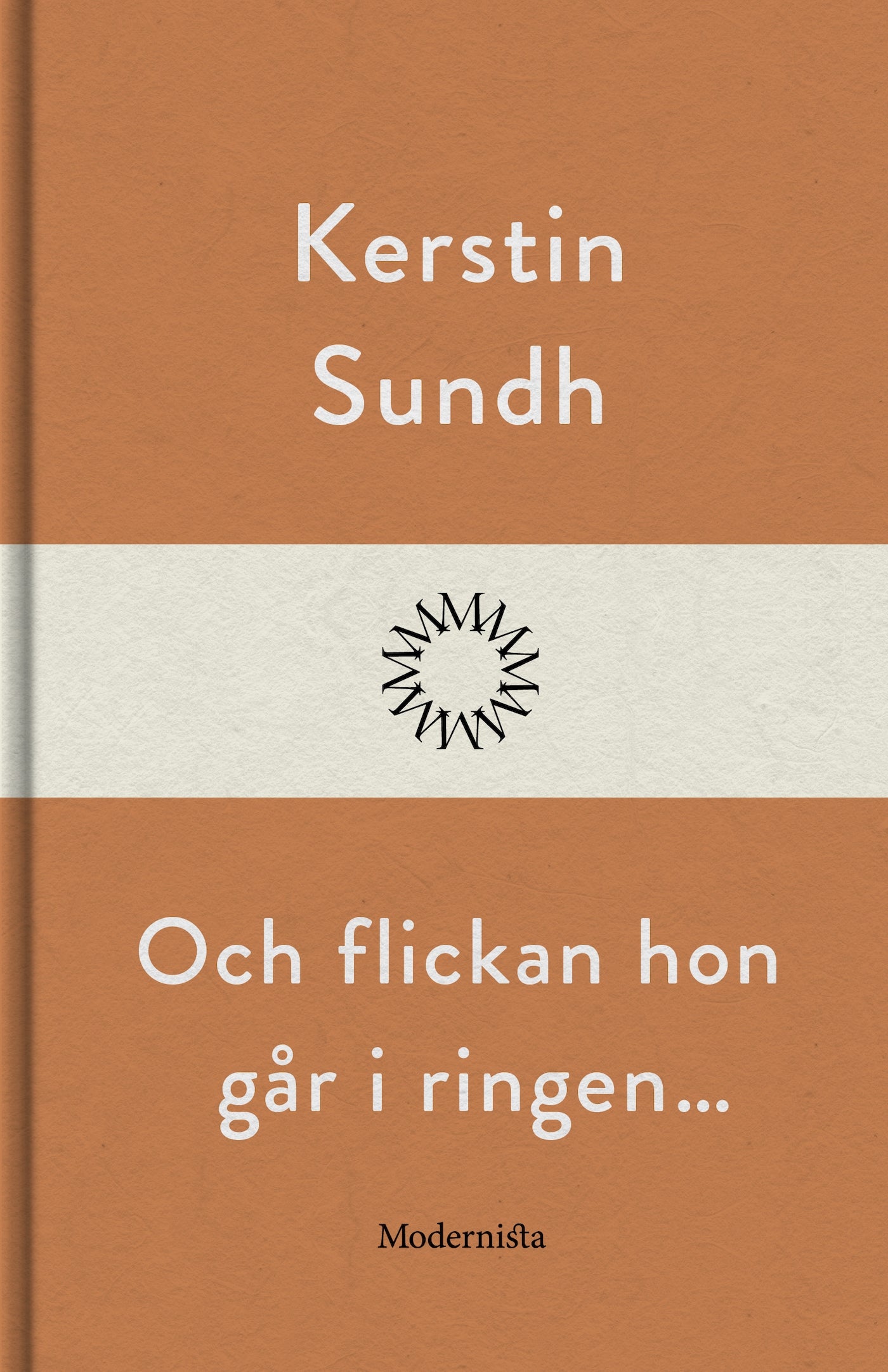 Och flickan hon går i ringen… – E-bok