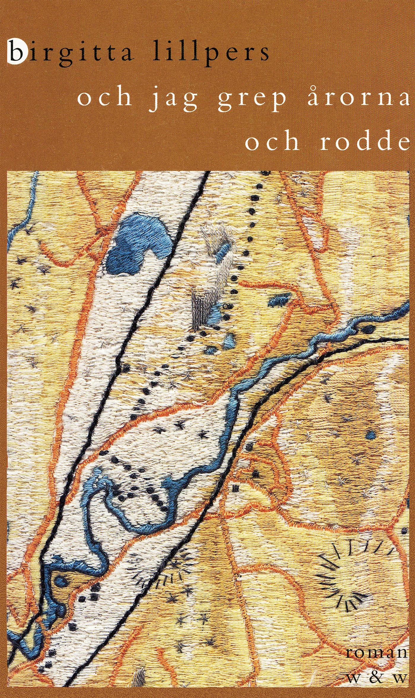 Och jag grep årorna och rodde – E-bok
