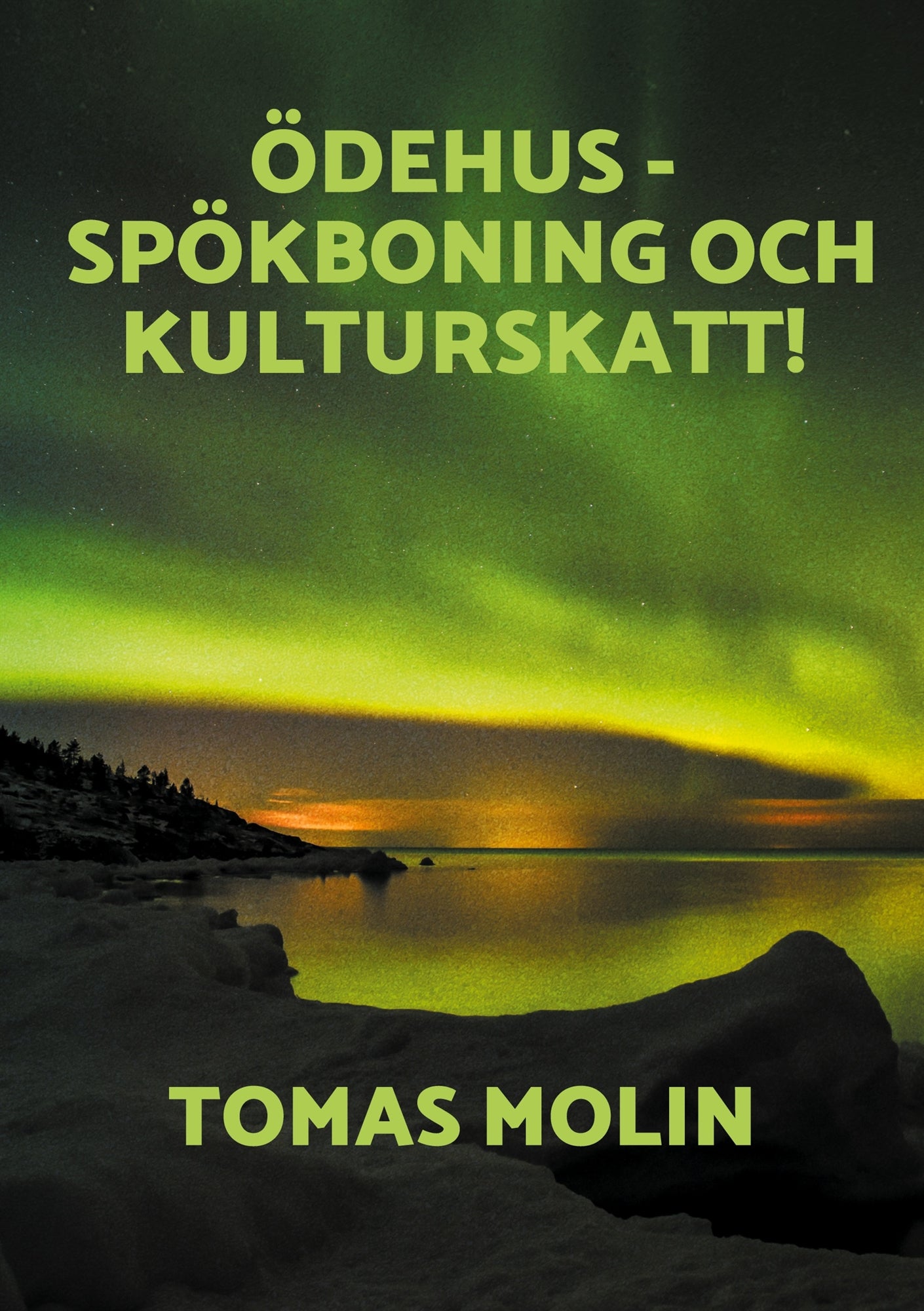 Ödehus - Spökboning och Kulturskatt!: Örebro län och östra Värmland – E-bok