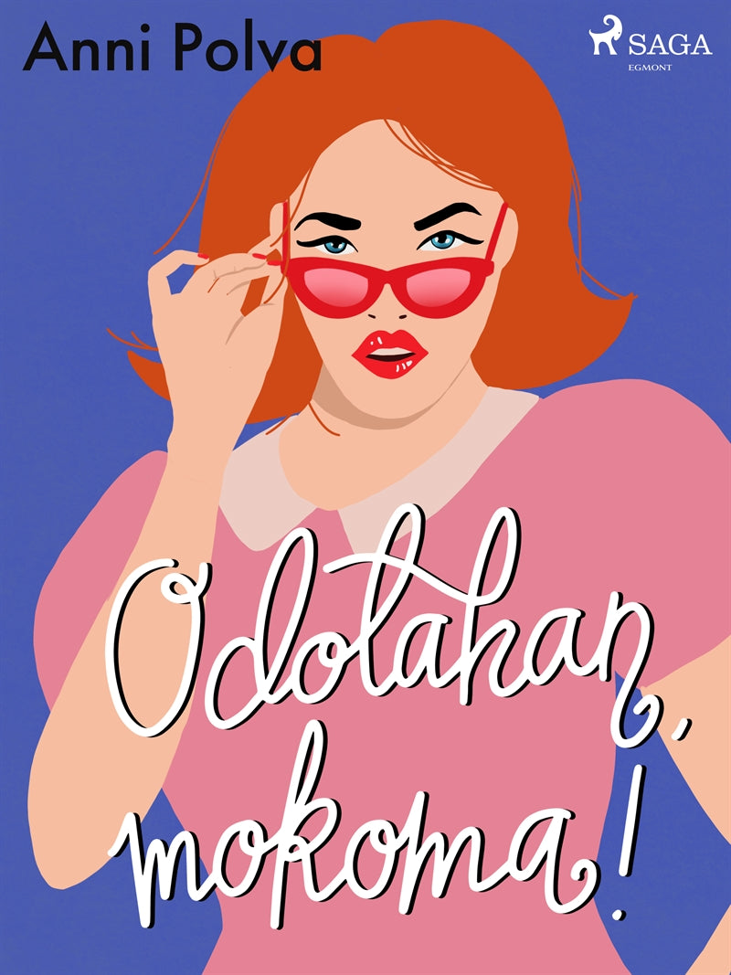 Odotahan, mokoma! – E-bok