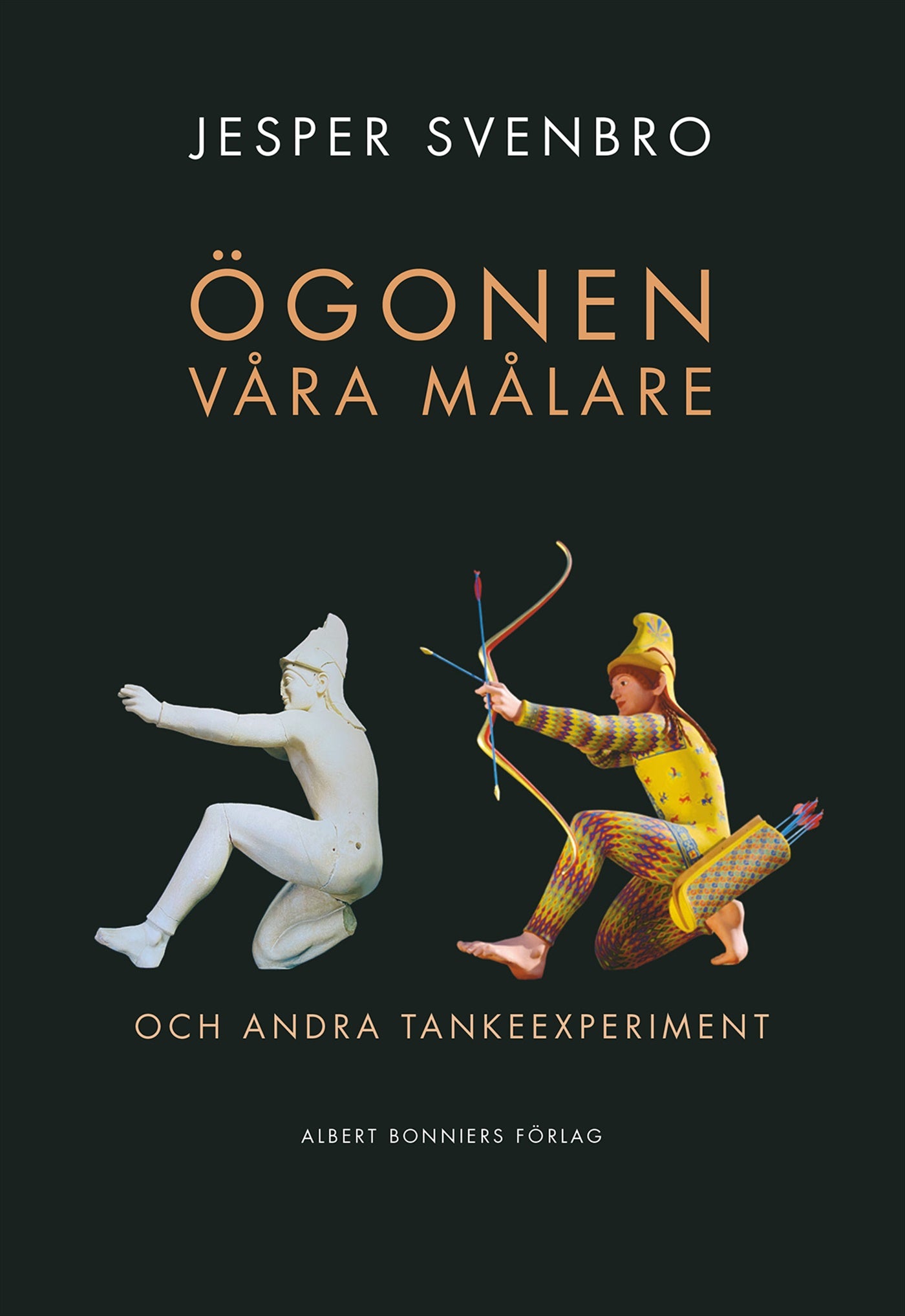 Ögonen våra målare och andra tankeexperiment – E-bok
