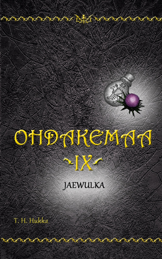 Ohdakemaa IX: Jaewulka – E-bok