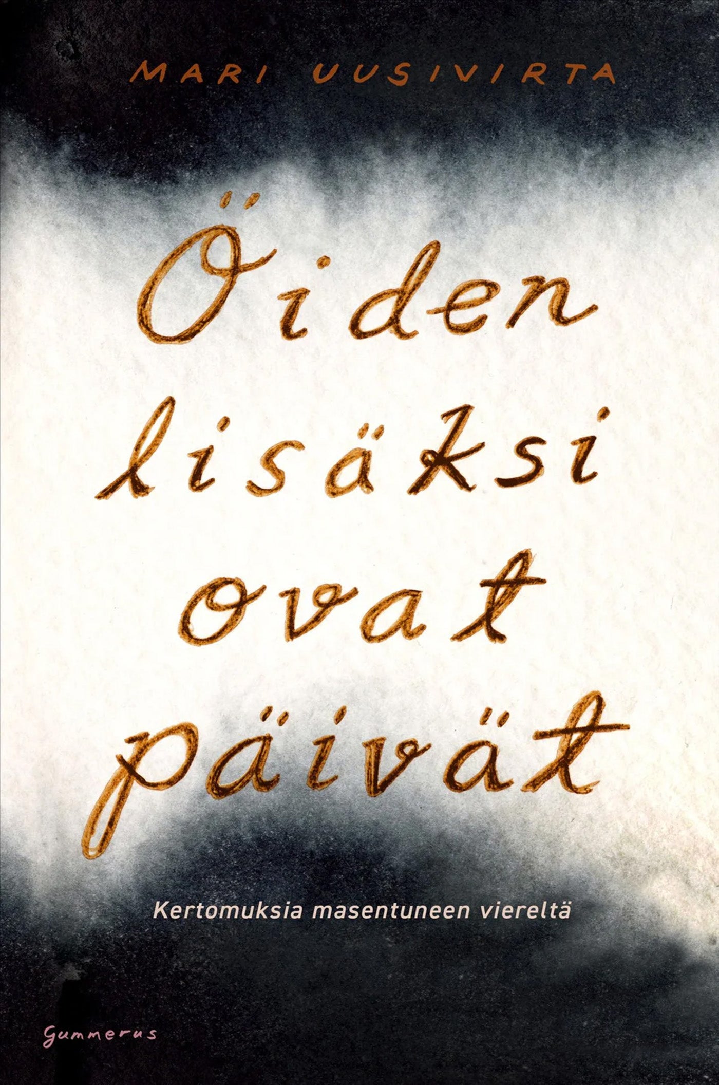 Öiden lisäksi ovat päivät – E-bok